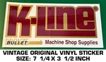 K-line Bronze Bullet Machine Shop Supplies-vintage Original Vinyl Decal Sticker. Fixed Price $9.40.