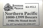 Ho Sunshine Models 52.2 10000-13999 Boxcar Kit Northern Pacific. Fixed Price $119.99.