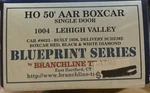 Branchline Trains Blueprint Series Ho Kit #1004 50 Aar Boxcar Lehigh Valley Nos. Fixed Price $14.99.