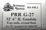 Ho Sunshine Models 48.3 Prr G-27 52'6" Il Gondola Kit. Fixed Price $79.99.