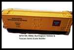 Rail King Mth RK-7806L Burlington Yellow & Tuscan Semi-scale Reefer Car Exc. Fixed Price $17.99.