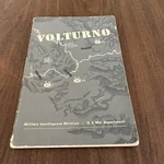 From The Volturno Winter Line: 1944 With Map U.s Department Of War. Fixed Price $35.00.