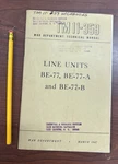 1947 Line Units BE-77, BE-77-A, BE-77-B, 11-359, War Department Technical. Fixed Price $19.99.