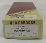 Nib Red Caboose Ho Scale RC-1010B Mather Oscar Mayer Meat Reefer #5267. Fixed Price $19.95.