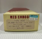 Red Caboose Ho Kit RC-3012-2 Type 103W 10,000 Gal Tank Car Phillips 66 #20012. Fixed Price $17.95.
